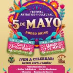 🇲🇽¡Celebremos la tradición del 5 de Mayo en Rodeo Drive!🇲🇽