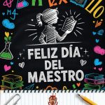 Hoy 15 de Mayo, día del Maestro .